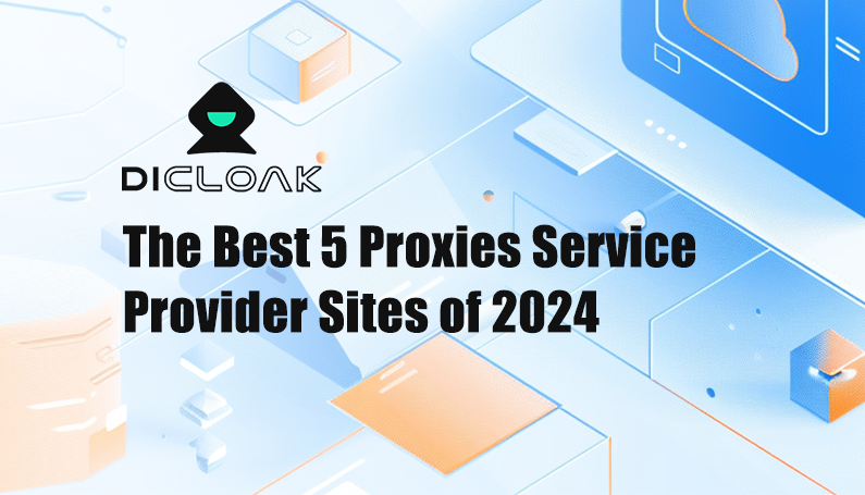 The Best 5 Proxies Service Provider Sites of 2024