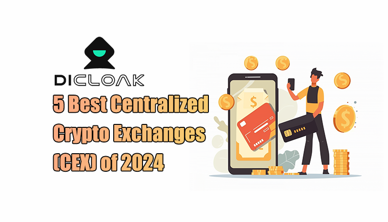 5 Best Centralized Crypto Exchanges (CEX) of 2024