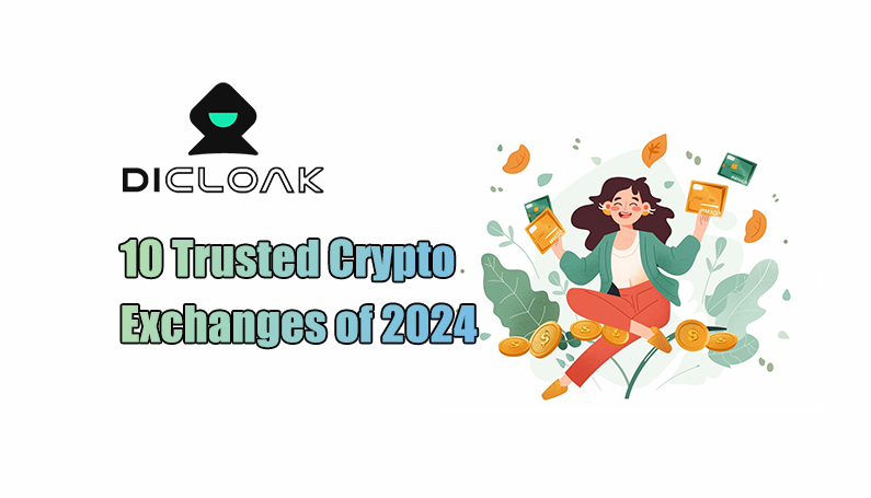 10 Trusted Crypto Exchanges of 2024