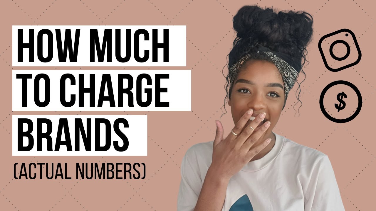 How much to charge brands on Instagram | How much to charge for a sponsored post | MUST WATCH!